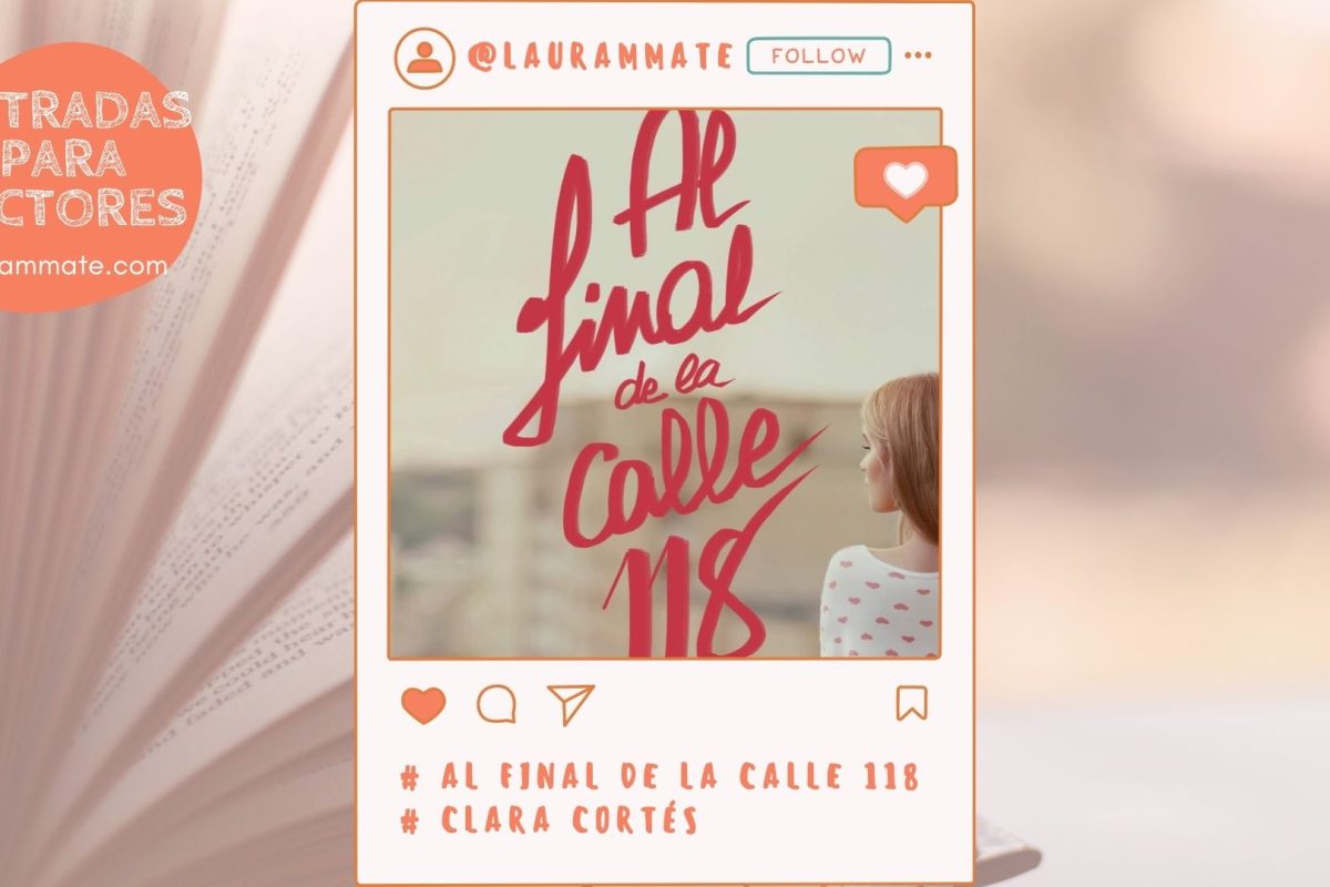 Reseña: Al final de la calle 118, de Clara Cortés
