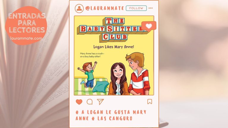 Reseña: A Logan le gusta Mary Anne, de Ann M. Martin