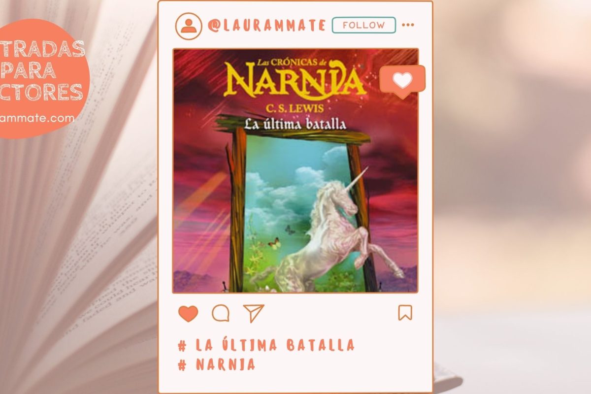 Reseña: La última batalla, de C.S. Lewis