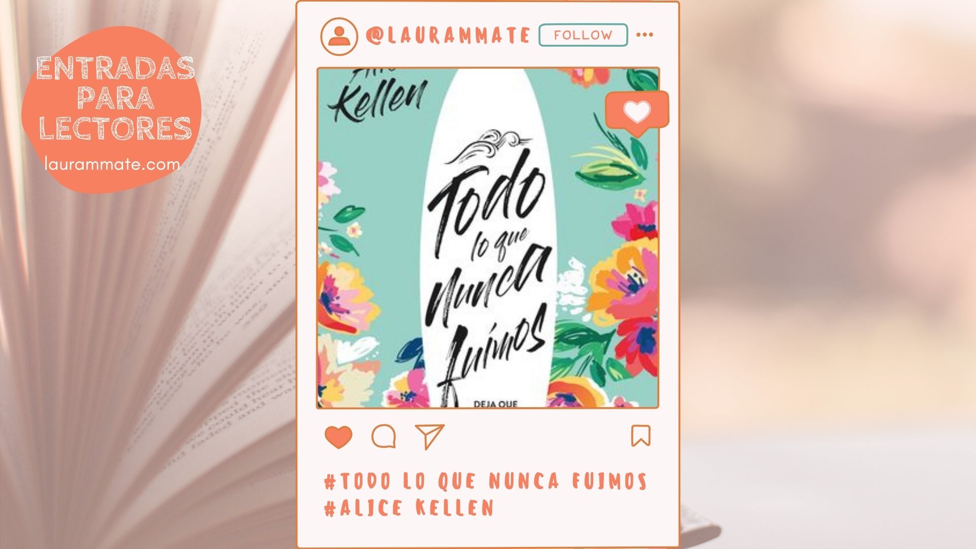 Reseña: Todo lo que nunca fuimos, de Alice Kellen