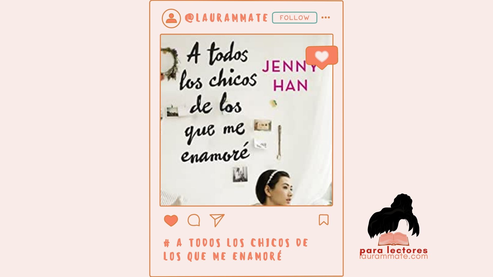 a todos los chicos de los que me enamoré