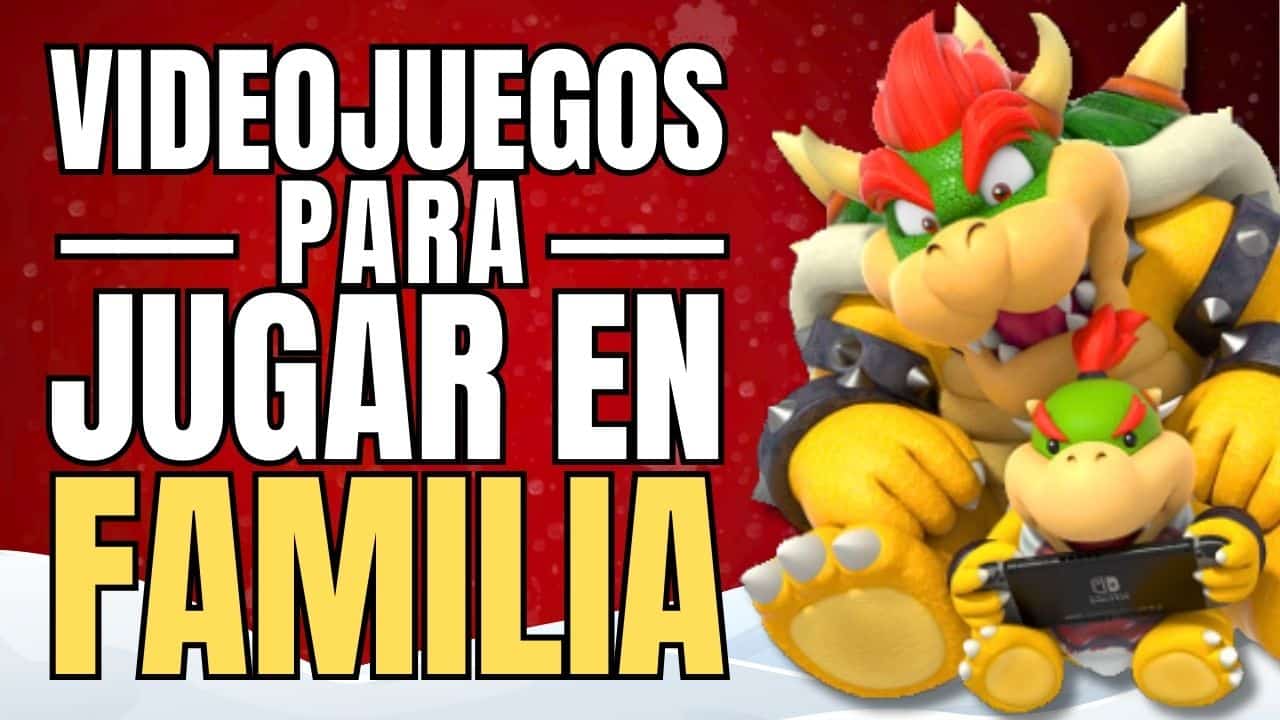 top 30 juegos para jugar toda la familia