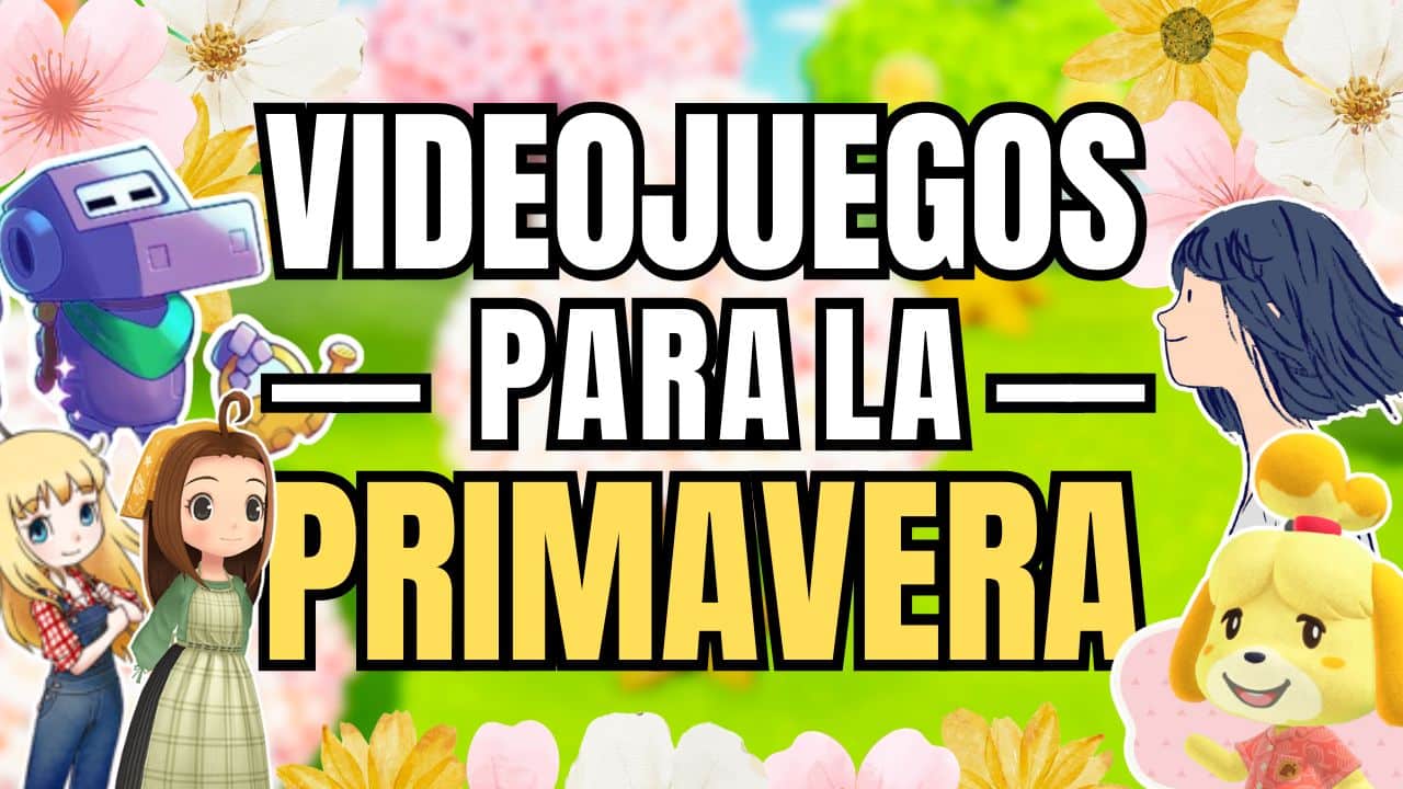 videojuegos de primavera
